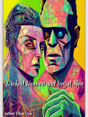 cover image of Wicked Women and Loyal Men